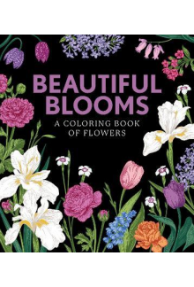 Beautiful Blooms : A Coloring Book of Flowers - Humanitas