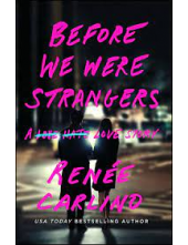 Before We Were Strangers: A Love Story - Humanitas