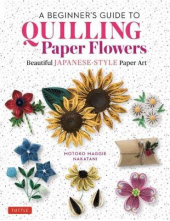 A Beginner's Guide to Quilling Paper Flowers - Humanitas