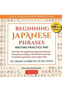 Beginning Japanese Phrases Wri ting - Humanitas