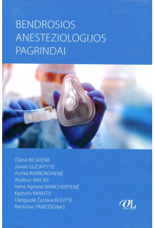 Bendrosios anesteziologijos pagrindai - Humanitas