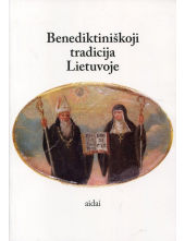 Benediktiniškoji tradicija Lietuvoje - Humanitas