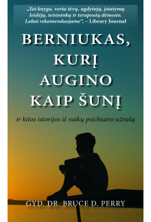 Berniukas, kurį augino kaip šunį ir kitos istorijos iš vaikų - Humanitas