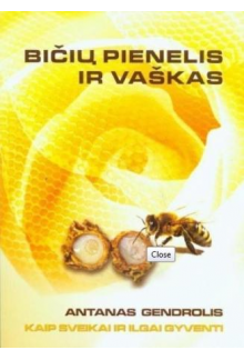 Bičių pienelis ir vaškas - Humanitas