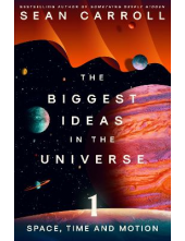 The Biggest Ideas in the Universe: Space, Time and Motion - Humanitas