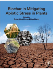 Biochar in Mitigating Abiotic Stress in Plants - Humanitas
