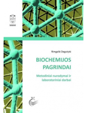 Biochemijos pagrindai. Metodiniai nurodymai ir laboratorinia - Humanitas