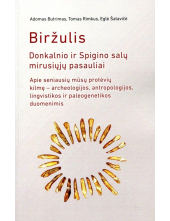 Biržulis. Donkalnio ir Spigino salų mirusiųjų pasauliai - Humanitas