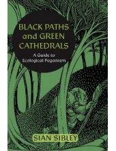 Black Paths and Green Cathedra ls: A Guide to Ecological Paga - Humanitas