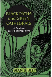 Black Paths and Green Cathedra ls: A Guide to Ecological Paga - Humanitas