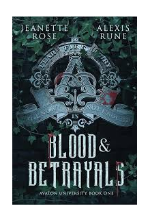 Blood and Betrayals; vol.1 - Humanitas