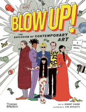 Blow Up! : The Explosion of Contemporary Art - Humanitas
