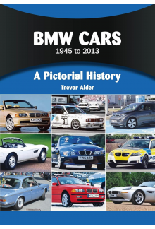 BMW Cars 1945 to 2013: A Pictorial History - Humanitas