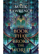 The Book That Broke the World The Library Trilogy, Book 2 - Humanitas