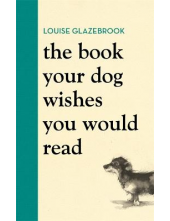 Book Your Dog Wishes You Would Read - Humanitas