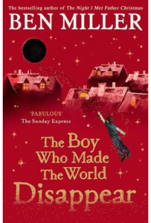 The Boy Who Made the World Disapper - Humanitas