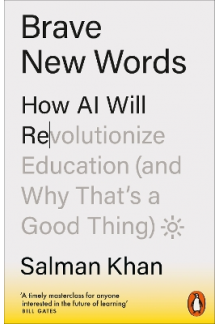 Brave New Words: How AI Will Revolutionize Education - Humanitas