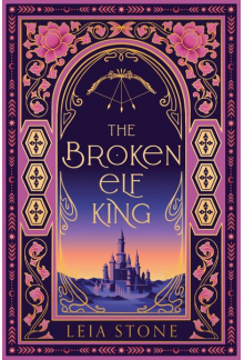 The Broken Elf King Book 2 Deluxe Ed The Kings of Avalier - Humanitas