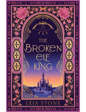 The Broken Elf King Book 2 Deluxe Ed The Kings of Avalier - Humanitas