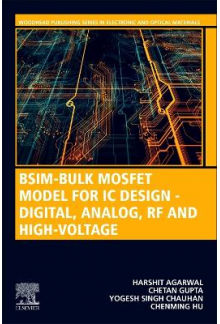 BSIM-Bulk MOSFET Model for IC Design - Digital, Analog, RF and High-Voltage - Humanitas