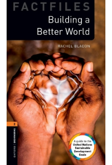 OBF 3E 2: Building the Better World;Language Level: A2/B1 - Humanitas