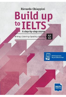 Build up to IELTS answer key, app Score band 6.5 - 8.0 - Humanitas