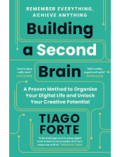 Building a Second Brain : A Proven Method to Organise - Humanitas