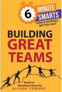 Building Great Teams (6 Minute Smarts) - Humanitas