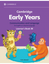 Cambridge Early Years Communication and Language for English as a Second Language Learner's Book 3B - Humanitas
