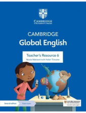 Cambridge Global English Teacher's Resource 6 with Digital Access - Humanitas