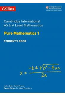 Mathematics Pure SB AS A level Cambridge International - Humanitas