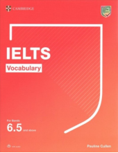 Cambridge Vocabulary for IELTS For bands 6.5 and above With Answers - Humanitas