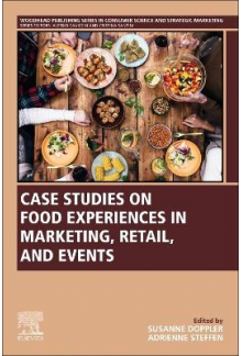 Case Studies on Food Experiences in Marketing, Retail, and Events - Humanitas