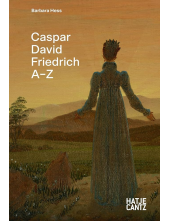 Caspar David Friedrich: A-Z - Humanitas
