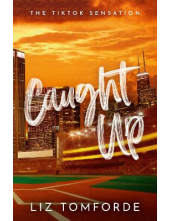 Caught Up: Windy City Book 3 - Humanitas