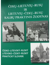 Čekų-lietuvių-rusų ir lietuvių-čekų-rusų kalbų praktinis žod - Humanitas