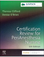 Certification Review for PeriAnesthesia Nursing - Humanitas