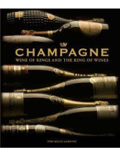 Champagne: Wine of Kings and the King of Wines - Humanitas