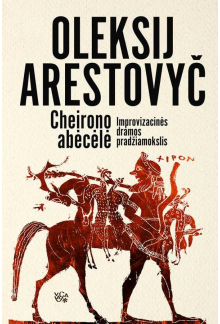 Cheirono abcėlė. Improvizacinė s dramos pradžiamokslis - Humanitas