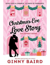 Christmas Eve Love Story: An A dvent Book Deluxe Ed. - Humanitas