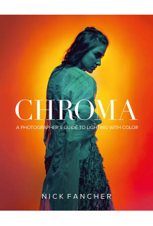 Chroma : A Photographer's Guid e to Lighting with Color - Humanitas