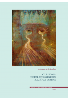 Čiurlionis: nesuprasto genijaus tragiškas skrydis - Humanitas