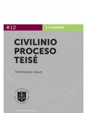 Civilinio proceso teisė. Ypatingoji dalis. 2 knyga - Humanitas