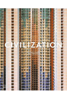 Civilization : The Way We Live Now - Humanitas