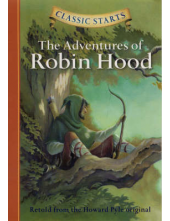 Classic Starts: Adventures of Robin Hood - Humanitas