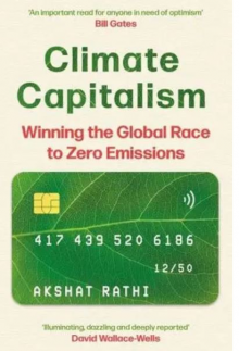 Climate Capitalism : Winning t e Global Race to Zero Emissions - Humanitas