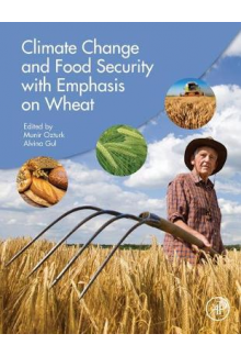 Climate Change and Food Security with Emphasis on Wheat - Humanitas