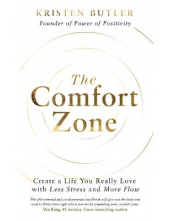 The Comfort Zone : Create a Life You Really Love - Humanitas