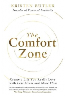 The Comfort Zone : Create a Life You Really Love - Humanitas