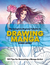 The Complete Beginner's Guide to Drawing Manga - Humanitas